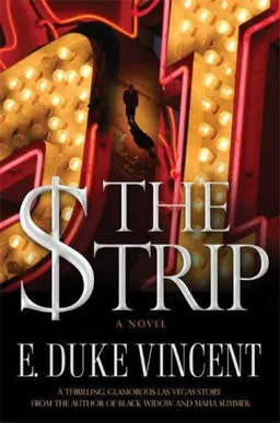 The Strip: A Novel