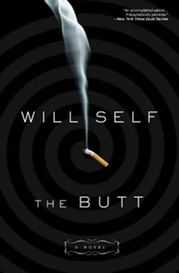 The Butt: A Novel