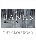 The Crow Road: A Novel