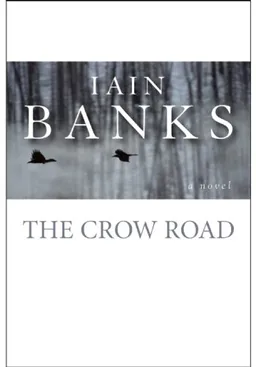 The Crow Road: A Novel