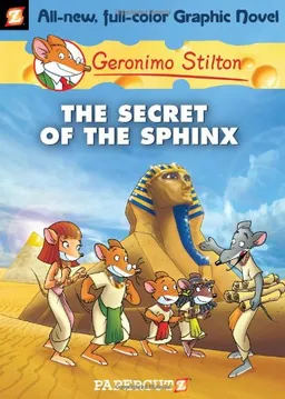 Geronimo Stilton #2: The Secret of the Sphinx (Geronimo Stilton Graphic Novels)