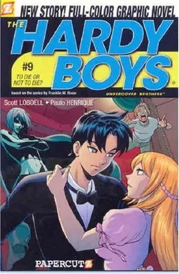 To Die or Not to Die (Hardy Boys Graphic Novels: Undercover Brothers #9) (v. 9)