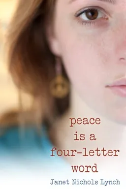 עטיפת הספר Peace Is a Four-Letter Word מאת Janet Nichols Lynch
