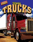 Titanic Trucks (World's Biggest)