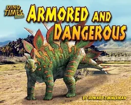 Armored and Dangerous (Dino Times Trivia)