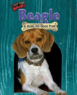 Beagle: A Howling Good Time (Little Dogs Rock!)