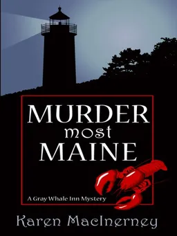 Murder Most Maine: A Gray Whale Inn Mystery (Wheeler Large Print Cozy Mystery)