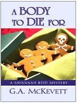 A Body to Die for (Savannah Reid Mystery)