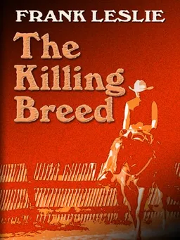 The Killing Breed (Wheeler Large Print Western)