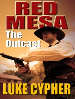 The Outcast, Red Mesa (Wheeler Large Print Western)
