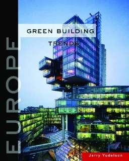 Green Building Trends: Europe