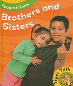Brothers and Sisters (Tiger Talk: People I Know)