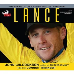 Lance Armstrong: The Making of the World's Greatest Champion