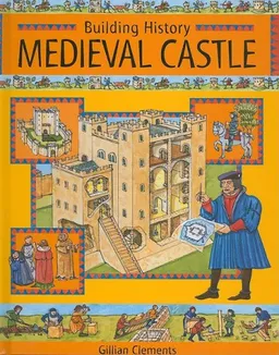Medieval Castle (Building History)