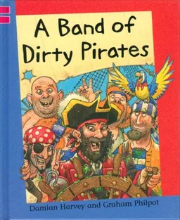 A Band of Dirty Pirates (Reading Corner)