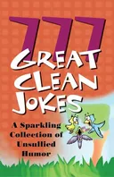 777 GREAT CLEAN JOKES
