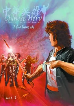 Chinese Hero Volume 3 (Chinese Hero: Tales of the Blood Sword) (v. 3)