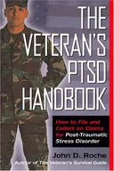 Veterans's PTSD Handbook: How to File and Collect on Claims for Post-Traumatic Stress Disorder