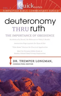 Quicknotes Simplified Bible Commentary  Vol. 2: Deuteronomy thru Ruth (QuickNotes Commentaries)