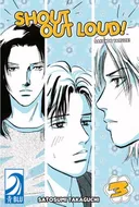 Shout Out Loud! Volume 3: (Yaoi)