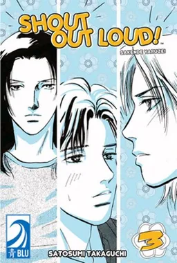 Shout Out Loud! Volume 3: (Yaoi)