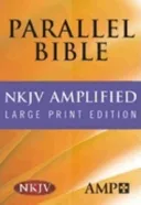 The Amplified Parallel Bible: New King James Version, Burgundy Bonded Leather