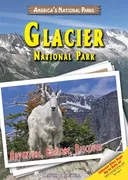 Glacier National Park: Adventure, Explore, Discover (America's National Parks)
