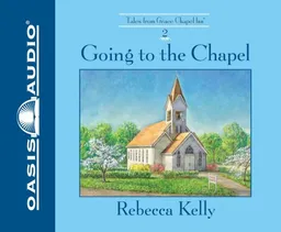 Going to the Chapel (Grace Chapel Inn)