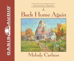 Back Home Again (Tales from Grace Chapel Inn, Book 1)