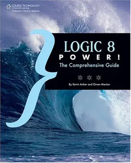 עטיפת הספר Logic Pro 8 Power (Book) מאת Kevin Anker