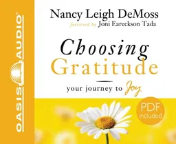 Choosing Gratitude: Your Journey to Joy