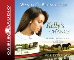 Kelly's Chance (Brides of Lehigh Canal)