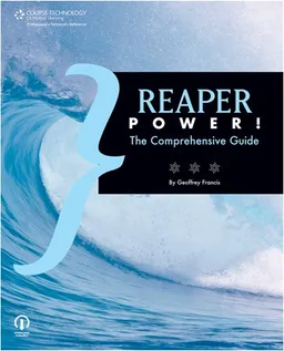 עטיפת הספר REAPER Power!: The Comprehensive Guide (Artistpro) מאת Geoffrey Francis