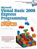 Microsoft  Visual Basic 2008 Express Programming for the Absolute Beginner
