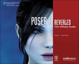 עטיפת הספר Poser 8 Revealed: The Official Guide מאת Kelly L. Murdock