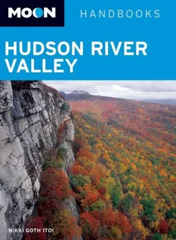 עטיפת הספר Hudson River Valley (Moon Handbooks) מאת Nikki Goth Itoi