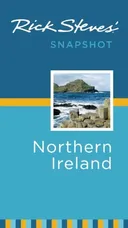Rick Steves' Snapshot Northern Ireland (Rick Steves Snapshot)