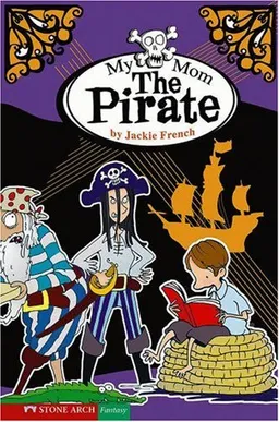 My Mom the Pirate (Pathway Books)
