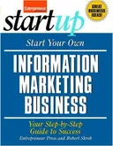 Start Your Own Information Marketing Business (Start Your Own...)
