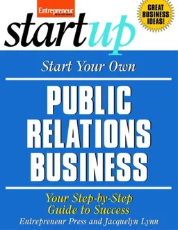 עטיפת הספר Start Your Own Public Relations Business (Start Your Own...) מאת Jacquelyn Lynn