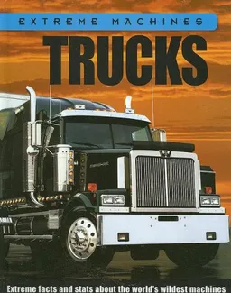 Trucks (Extreme Machines)