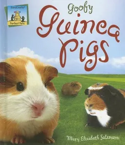 Goofy Guinea Pigs (Perfect Pets)