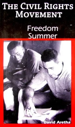 Freedom Summer (The Civil Rights Movement)