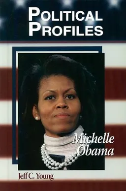 Michelle Obama (Political Profiles)