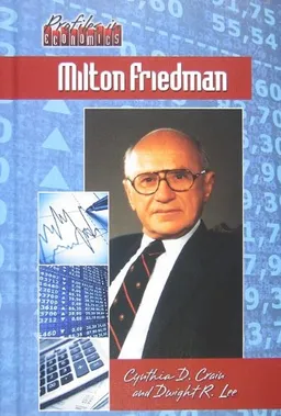 Milton Friedman (Profiles in Economics)
