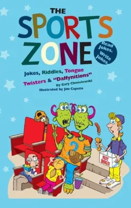 The Sports Zone: Jokes, Riddles, Tongue Twisters & "Daffynitions" (Funny Zone)