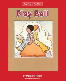עטיפת הספר Play Ball (Beginning to Read) מאת Margaret Hillert