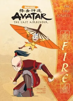 The Lost Scrolls: Fire (Avatar - the Last Airbender)