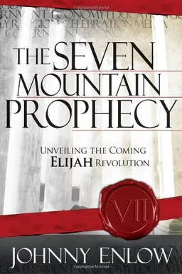 The Seven Mountain Prophecy