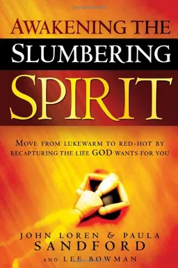 עטיפת הספר Awakening the Slumbering Spirit מאת John Loren Sandford